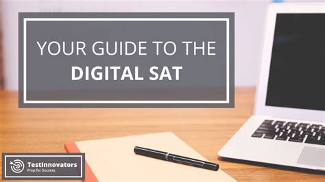 Preparing for the digital SAT: A Guide to  .